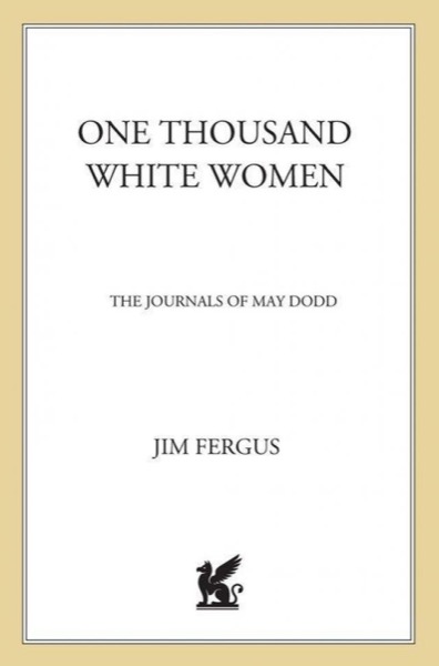 One Thousand White Women by Jim Fergus