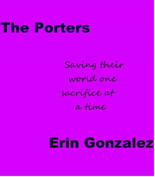 The Porters by Erin Gonzalez