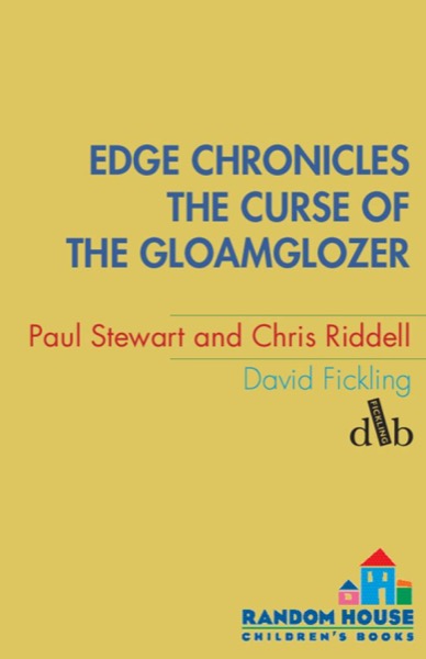 The Curse of the Gloamglozer: First Book of Quint by Paul Stewart