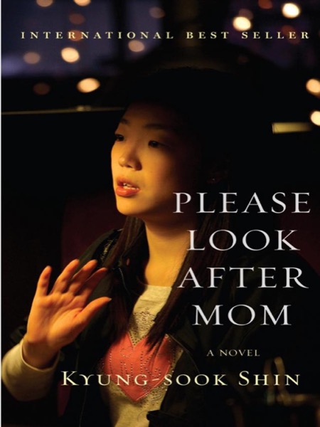 Please Look After Mom by Kyung-Sook Shin