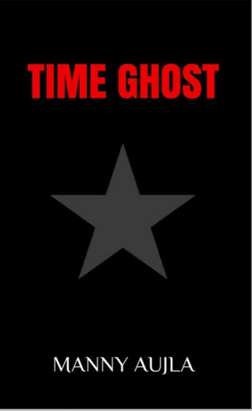 Time Ghost by Manny Aujla