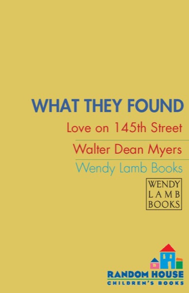 What They Found by Walter Dean Myers