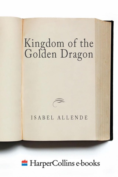 Kingdom of the Golden Dragon by Isabel Allende