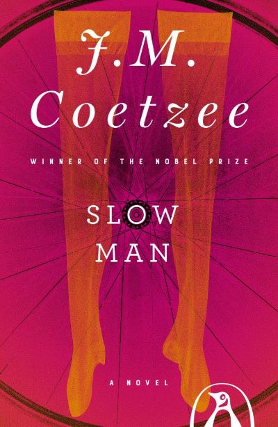 Slow Man by J. M. Coetzee