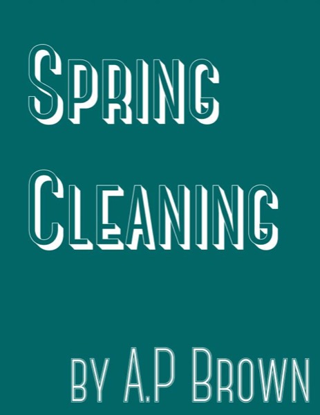 Spring Cleaning by Allison Brown