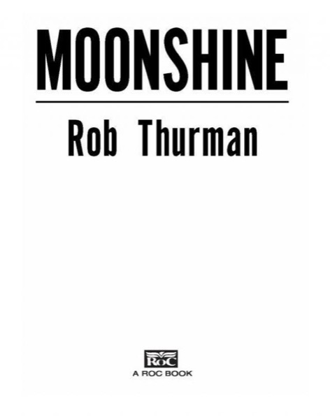 Moonshine by Rob Thurman