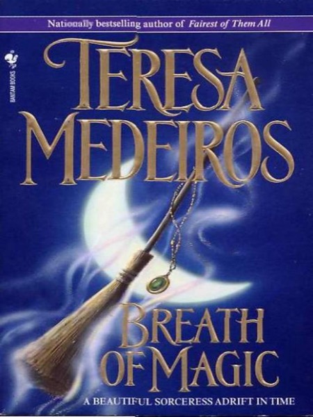 Breath of Magic by Teresa Medeiros