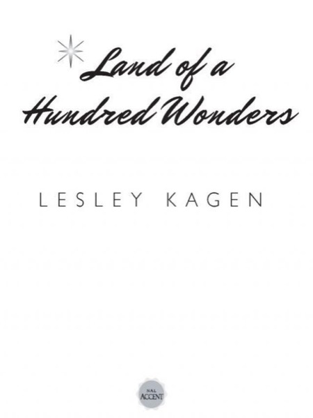 Land of a Hundred Wonders by Lesley Kagen