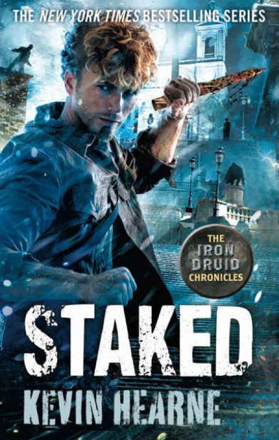 Staked by Kevin Hearne