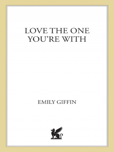 Love the One You're With by Emily Giffin