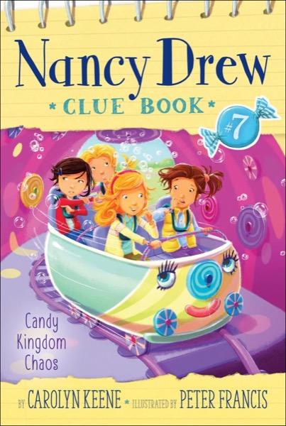 Candy Kingdom Chaos by Carolyn Keene