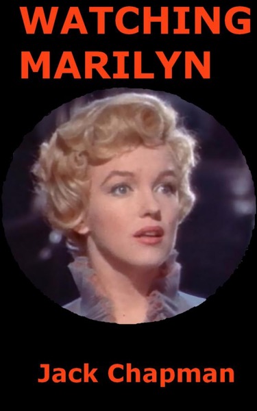 Watching Marilyn