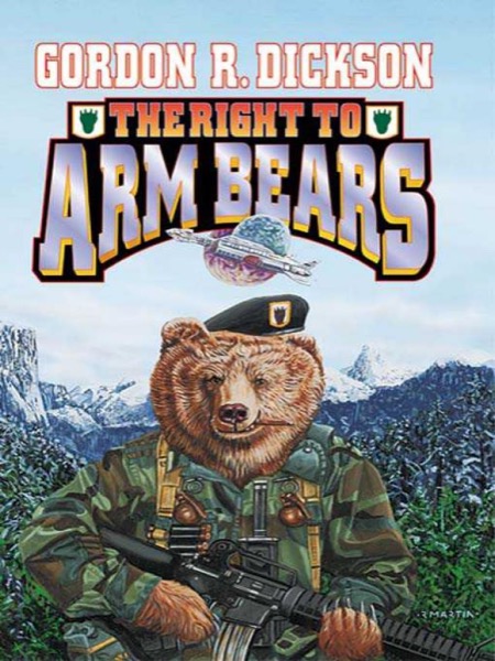 The Right to Arm Bears by Gordon R. Dickson