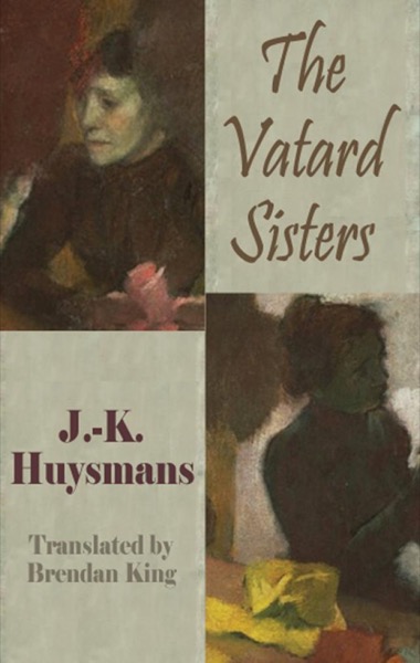 The Vatard Sisters by Joris-karl Huysmans