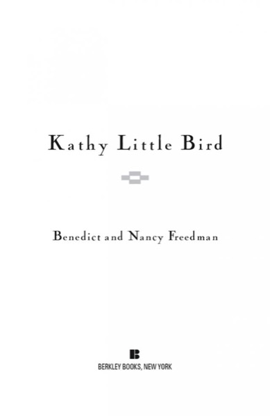 Kathy Little Bird by Benedict Freedman