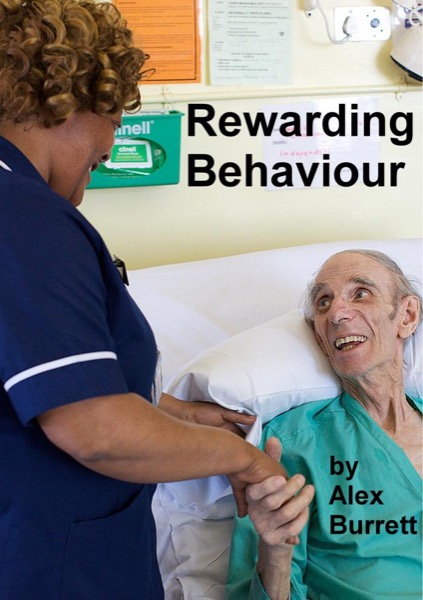 Rewarding Behaviour by Alex Burrett