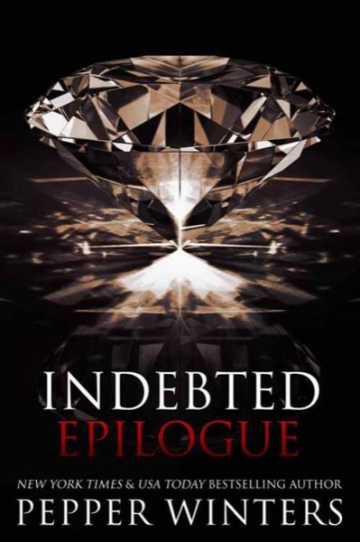 Indebted Epilogue by Pepper Winters