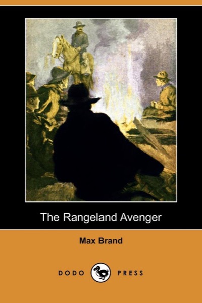 The Rangeland Avenger by Max Brand