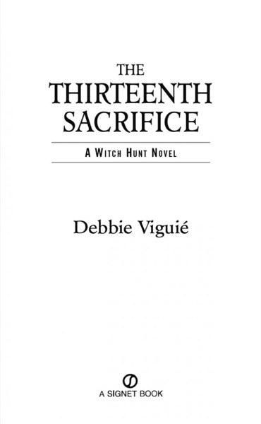 The Thirteenth Sacrifice by Debbie Viguié