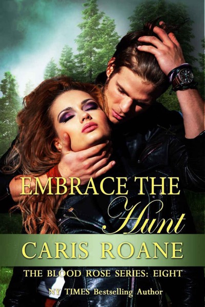 Embrace the Hunt by Caris Roane