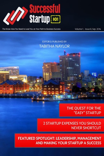 Successful Startup 101 Magazine - Issue 8 by Tabitha Naylor