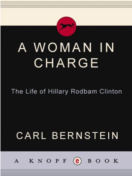 A Woman in Charge by Carl Bernstein