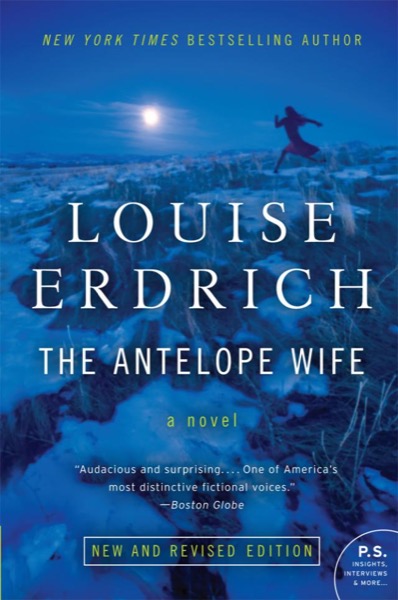 The Antelope Wife by Louise Erdrich