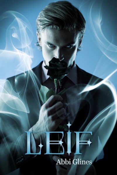 Leif by Abbi Glines