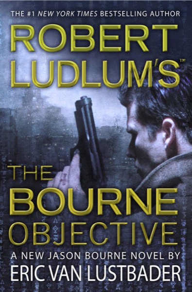 The Bourne Objective by Robert Ludlum