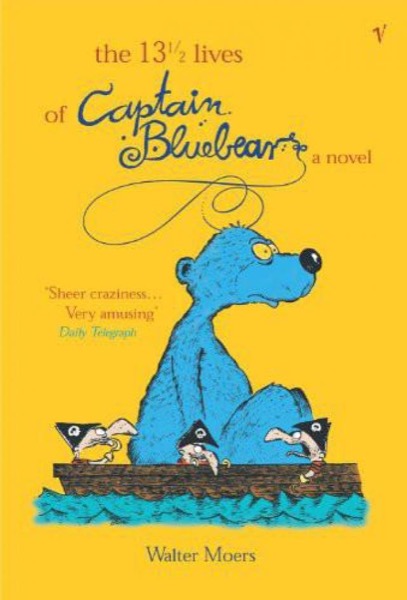 The 13.5 Lives of Captain Bluebear by Walter Moers