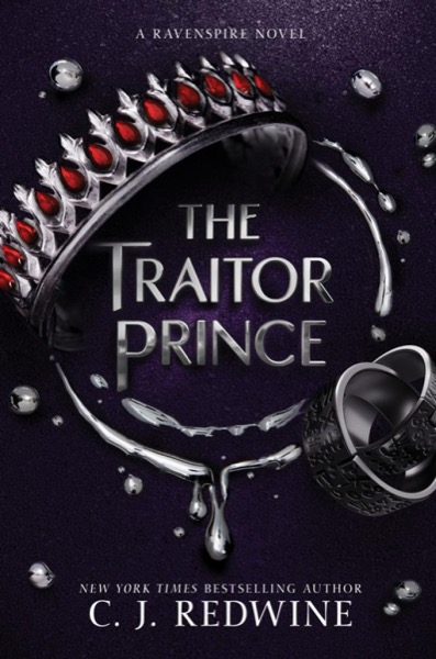 The Traitor Prince by C. J. Redwine