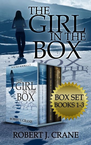 The Girl in the Box Series, Books 1-3: Alone, Untouched and Soulless by Robert J. Crane