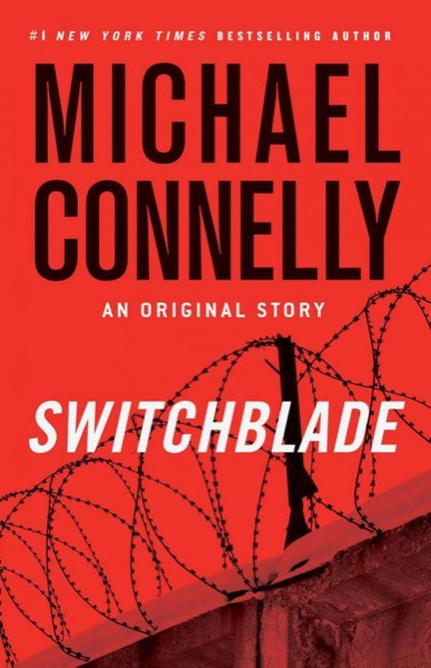 Switchblade by Michael Connelly