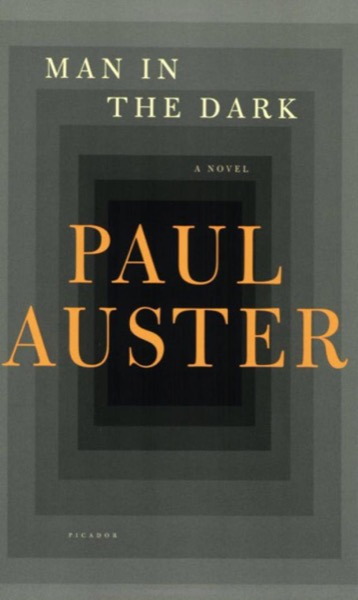 Man in het duister by Paul Auster