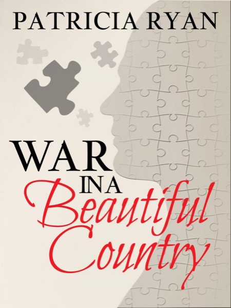 War in a Beautiful Country by Patricia Ryan