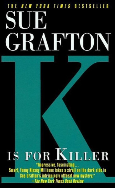 K Is for Killer by Sue Grafton