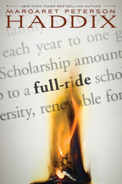 Full Ride by Margaret Peterson Haddix