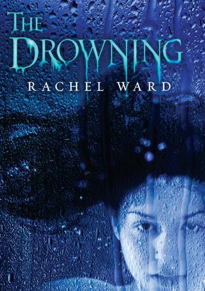 The Drowning by Rachel Ward