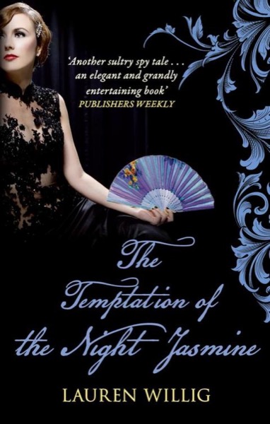 The Temptation of the Night Jasmine by Lauren Willig