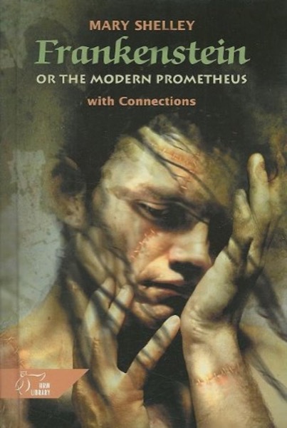 Frankenstein; Or, The Modern Prometheus by Mary Wollstonecraft Shelley