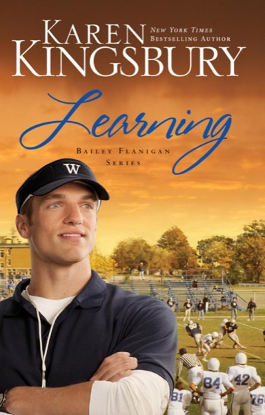 Learning by Karen Kingsbury