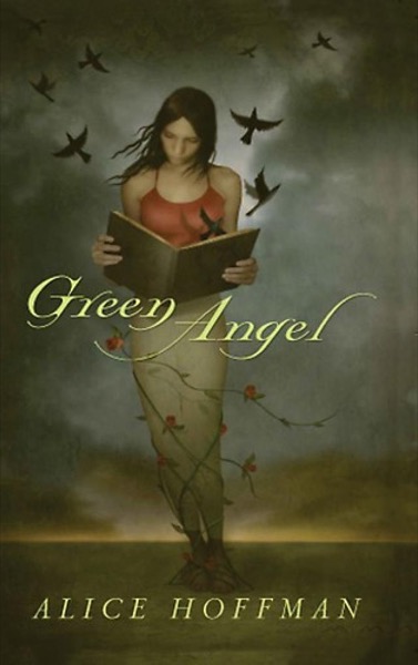 Green Angel by Alice Hoffman