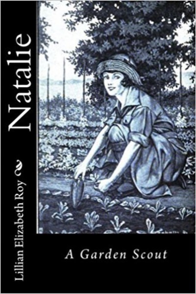 Natalie: A Garden Scout by Lillian Elizabeth Roy