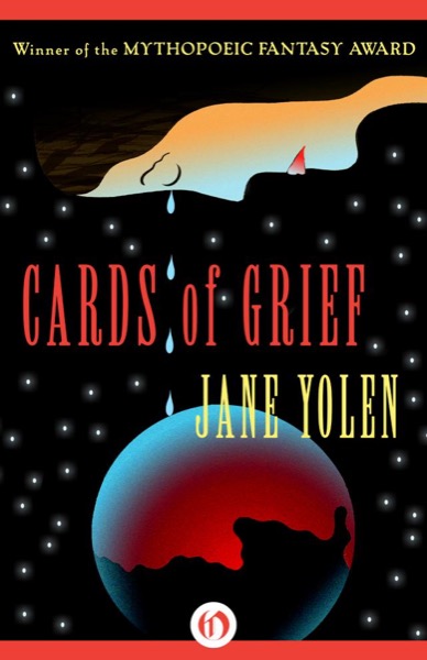 Cards of Grief by Jane Yolen