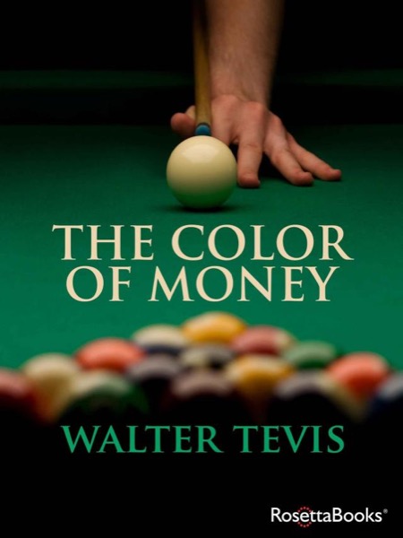 The Color of Money by Walter Tevis