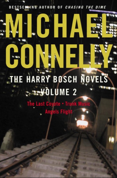 Harry Bosch Novels, The: Volume 2 by Michael Connelly
