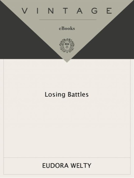 Losing Battles by Eudora Welty