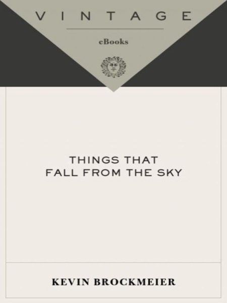 Things That Fall From the Sky by Kevin Brockmeier