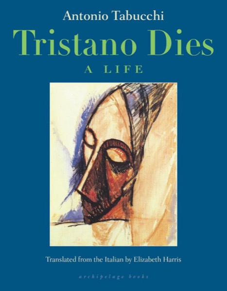 Tristano Dies by Antonio Tabucchi