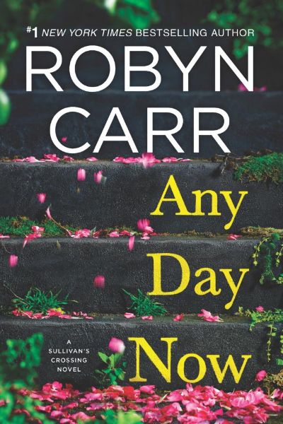 Any Day Now by Robyn Carr